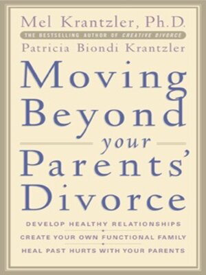 cover image of Moving Beyond Your Parents' Divorce